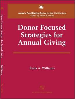 Donor Fucused Strategies for Annual Giving